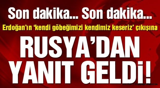 Rusya'dan yanıt !